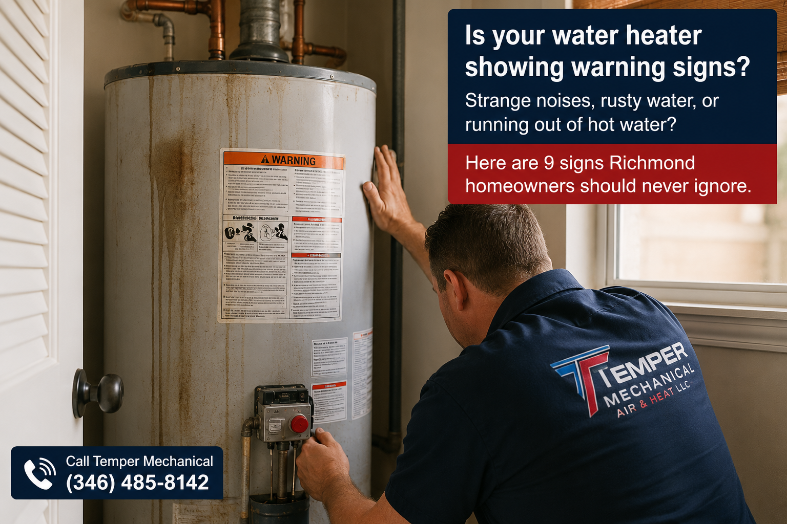 Is your water heater making strange noises, producing rusty water, or running out of hot water faster than it used to? Here are 9 warning signs Richmond TX homeowners should never ignore. Call Temper Mechanical: (346) 485-8142